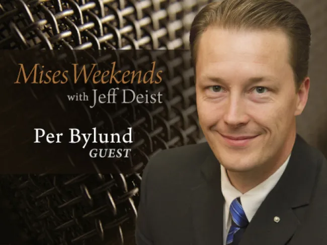 Per Bylund on Mises Weekends